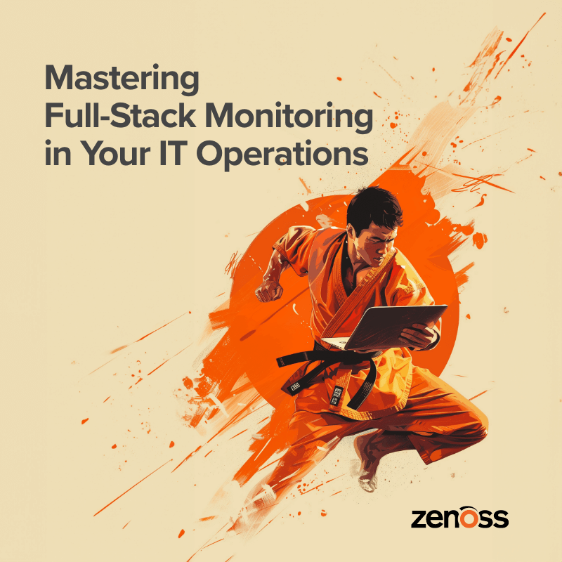 What Is Full-Stack Monitoring? | Zenoss