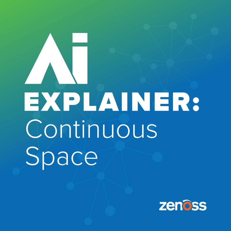 AI Explainer: Continuous Space
