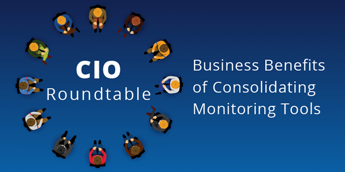 Business Benefits of Consolidating Monitoring Tools