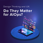 Design Thinking and UX