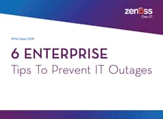 6 Enterprise Tips to Prevent IT Outages